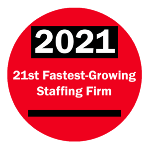 2021 21st Fastest Growing Staffing Firm