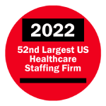 2022 52nd Largest US Healthcare Staffing Firm